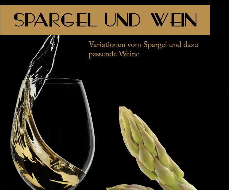 Spargel und Wein – 4 Gänge und Weinprobe
